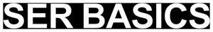 SER BASICS